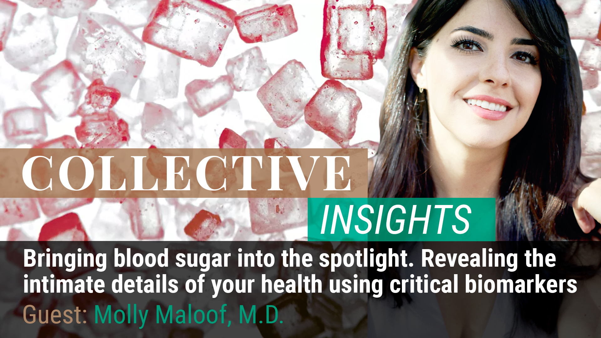 Bringing blood sugar into the spotlight. Revealing the intimate details of your health using critical biomarkers with Dr. Molly Maloof